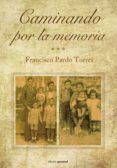 caminando por la memoria