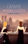 catame wines and the city