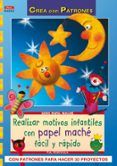 realizar motivos infantiles con papel mache facil y rapido (crea patro