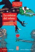 la erotica del relato escritores de la nueva literatura argentina