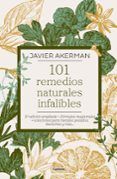 101 remedios naturales infalibles - edicion ampliada