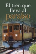 el tren que lleva al paraíso