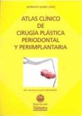 atlas clinico de cirugia plastica periodontal y periimplantaria