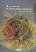 el mundo es un instrumento musical