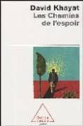 les chemins de l espoir comprendre le cancer pour l eviter et le vain