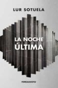 La noche última