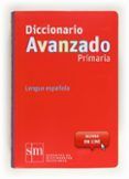 diccionario avanzado primaria 2012 con acceso on line