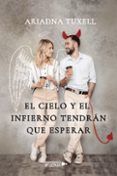 el cielo y el infierno tendran que esperar