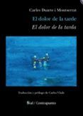el dolor de la tarde/ el dolor de la tarda