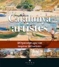 la catalunya dels artistes