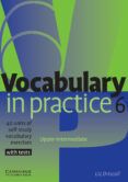 vocabulary in practice (level 6) (upper-intermediate)