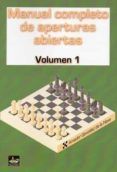 manual completo de aperturas abiertas vol.1