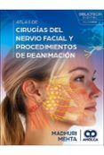 atlas de cirugias del nervio facial y procedimientos de reanimacion