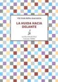 la huida hacia delante