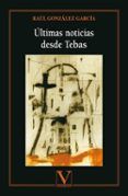 Últimas noticias desde Tebas