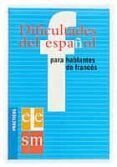 dificultades del espanol para hablantes de frances practicos ele 