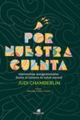 por nuestra cuenta alternativas autogestionadas frente al sistem a de