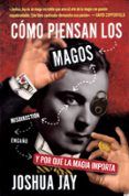 ¿Cómo piensan los magos?