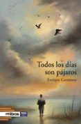 todos los dias son pajaros