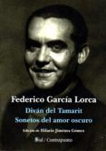 divan del tamarit / sonetos del amor oscuro