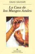 la casa de los mangos azules