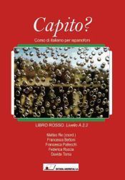 Capito?: Corso Di Italiano Per Ispanofoni