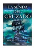 la senda del cruzado