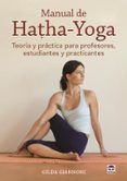 manual de hatha-yoga: teoria y practica para profesores estudiantes y