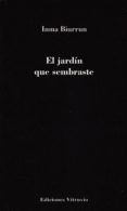 El jardín que sembraste