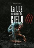 ibd la luz que surgio del cielo