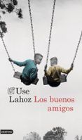 los buenos amigos