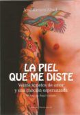 la piel que me diste