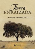 tierra enraizada