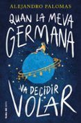 quan la meva germana va decidir volar