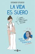 la vida es suero ed especial