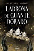 Ladrona de guante dorado (Trilogía Stella Nera 3)