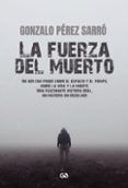 la fuerza del muerto