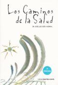 los caminos de la salud