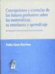 CONCEPCIONES Y CREENCIAS DE LOS FUTUROS PROFESORES.