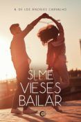 ibd si me vieses bailar