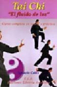 tai chi el fluido de luz curso completo en teoria y practica