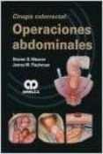 cirugia colorrectal: operaciones abdominales