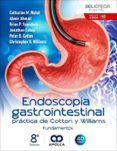 endoscopia gastrointestinal practica de cotton y williams fundamentos