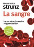 la sangre los secretos de nuestro organo liquido