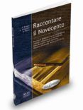 raccontare il novecento (b2-c2)