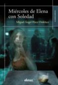 miercoles de elena con soledad