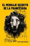 el mensaje secreto de la francesada