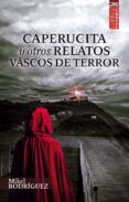 caperucita y otros relatos vascos de terror