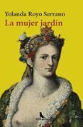 La mujer jardín