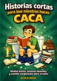 historias cortas para leer mientras haces caca